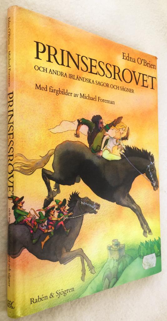 Foreman, Edna O'Brien ; Michael : Prinsessrovet och andra irländska sagor och sägner