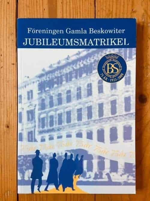 Föreningen Gamla Beskowiter Jubileumsmatrikel 2008