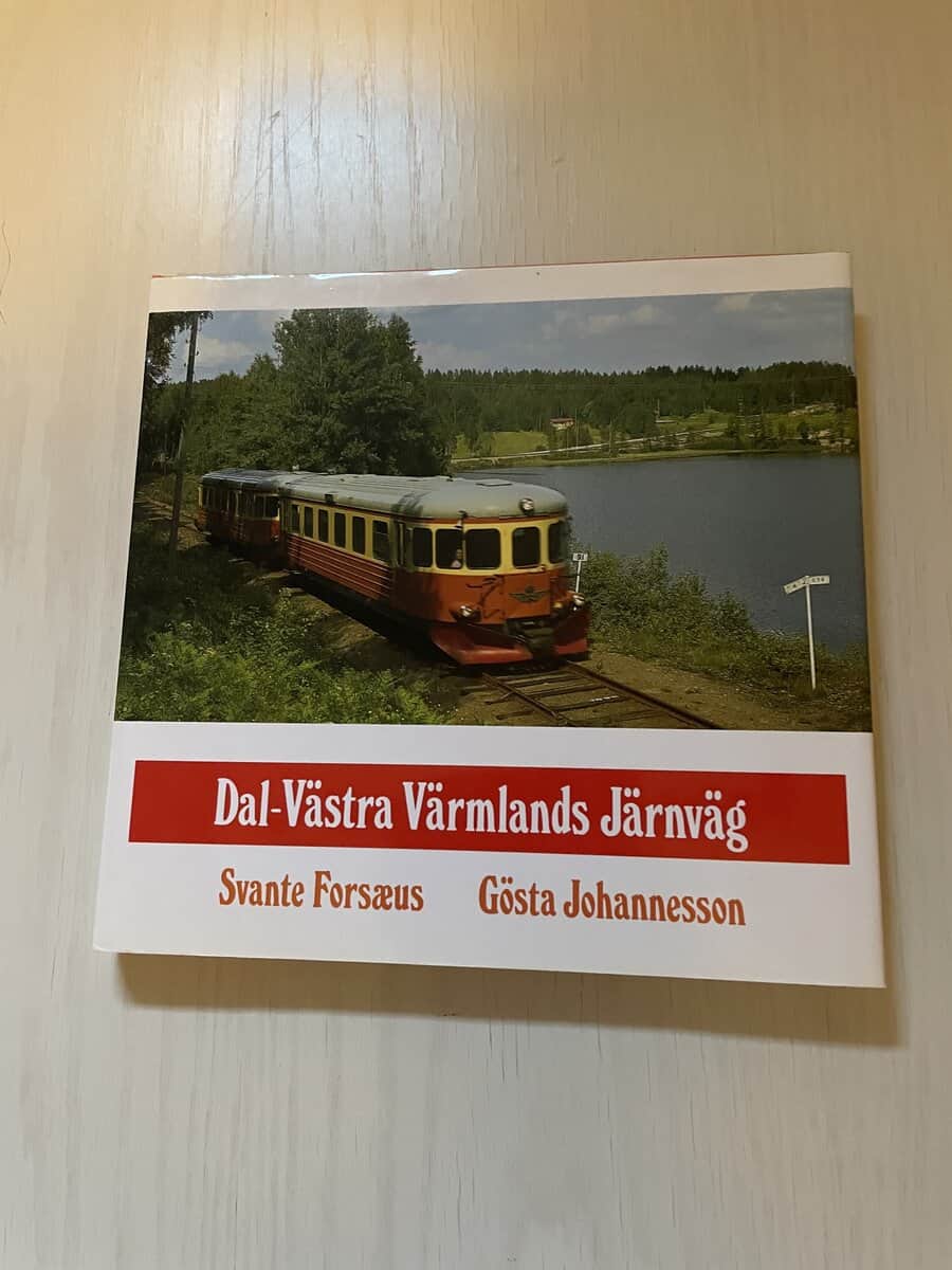 Forsaeus, Svante; Johannesson, Gösta : Dal-Västra Värmlands Järnväg