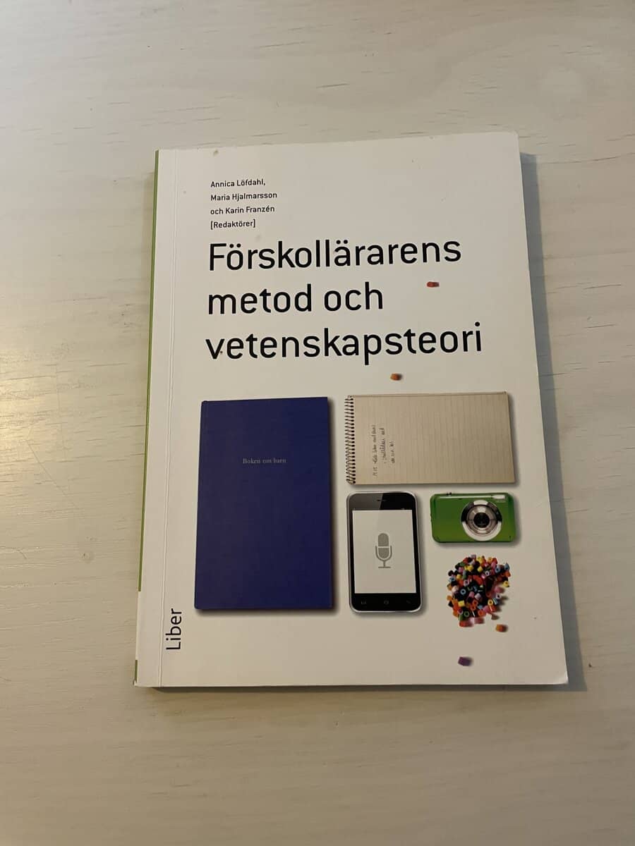 Förskollärarens metod och vetenskapsteori