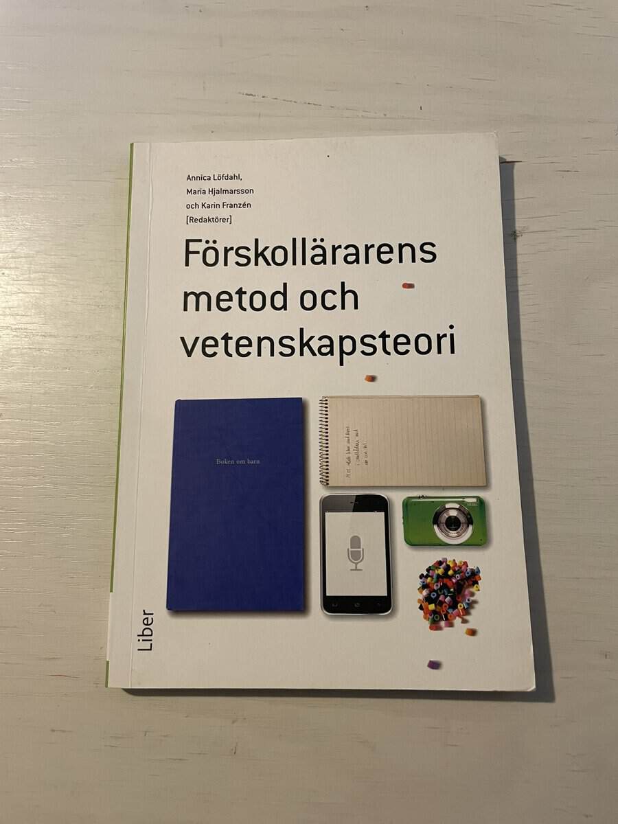Förskollärarens metod och vetenskapsteori