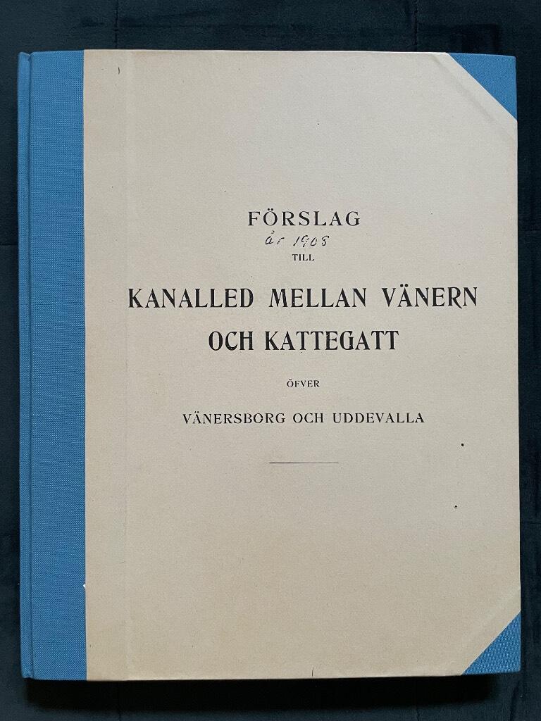 Förslag till kanalled mellan Vänern och Kattegatt öfver Vänersborg och Uddevalla