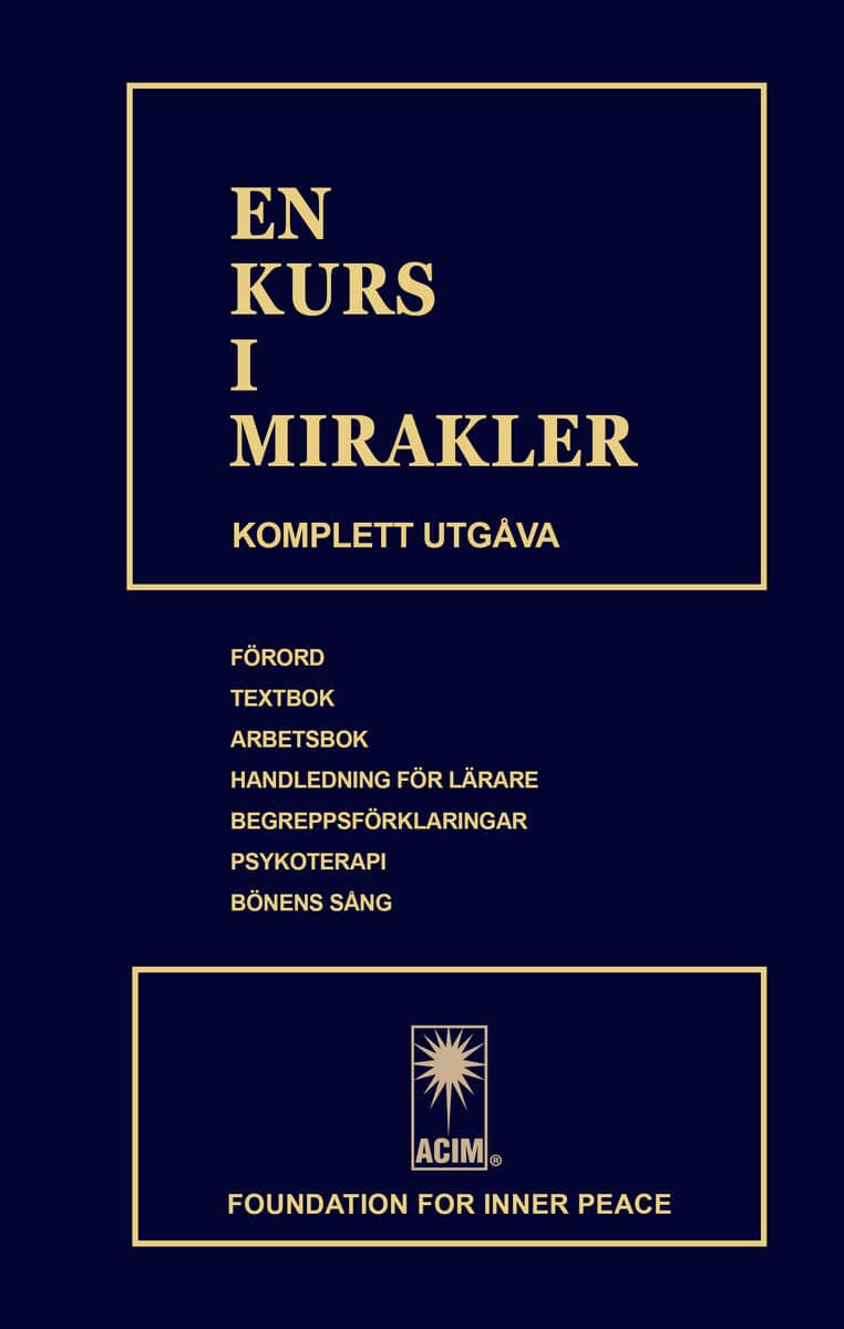 Foundation for Inner Peace : En kurs i mirakler (ACIM)