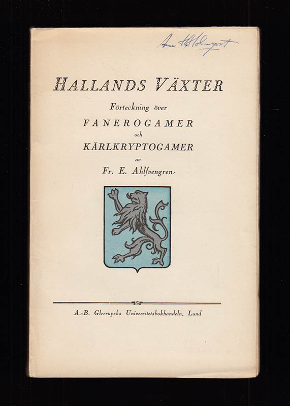 Fr. E. Ahlfvengren : Hallands växter. Förteckning över fanerogamer och kärlkryptogamer