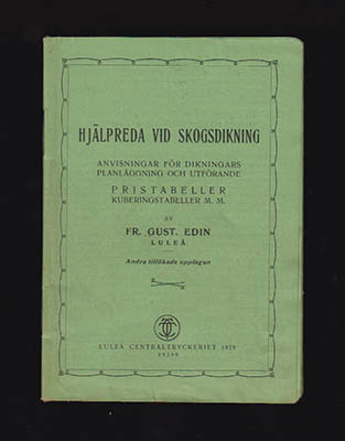Fr. Gust Edin : Hjälpreda vid skogsdikning