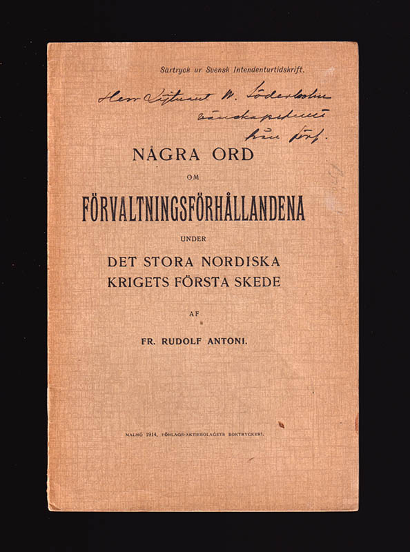 Fr. Rudolf Antoni : Några ord om förvaltningsförhållandena under det stora nordiska krigets första skede