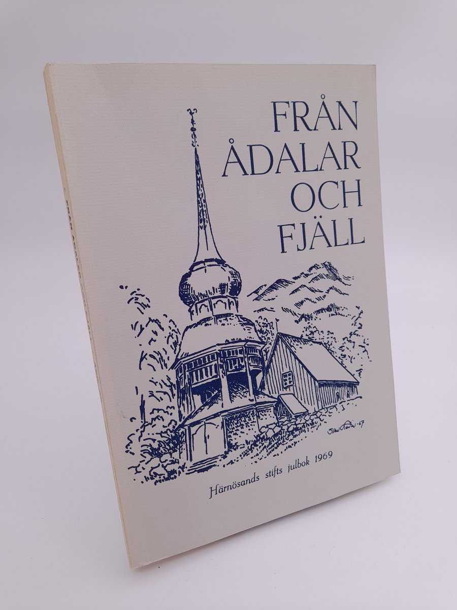 Från ådalar och fjäll : 1969/1