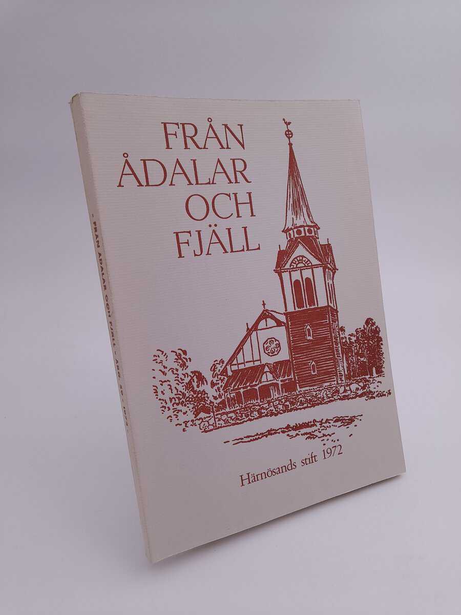 Från ådalar och fjäll : 1972