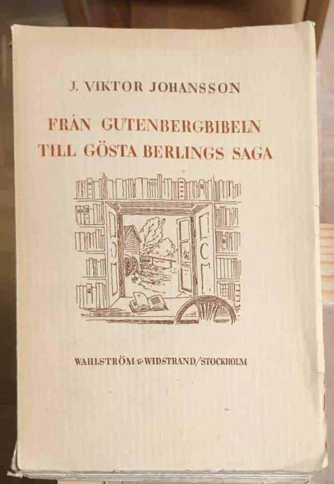 Från gutenbergsbibeln till Gösta Berlings saga
