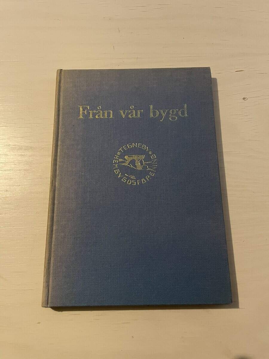 Från vår bygd del II (2) - Tegneby