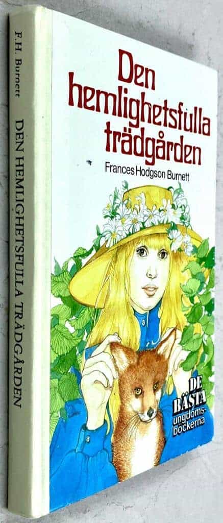 Frances Hodgson Burnett : Den hemlighetsfulla trädgården