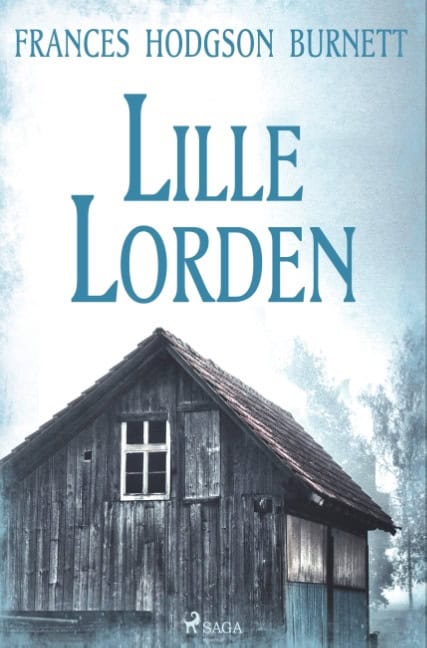 Frances Hodgson Burnett : Lille lorden