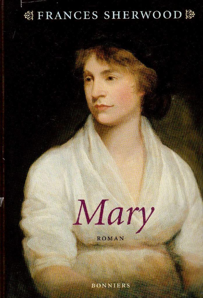 Frances Sherwood : Mary