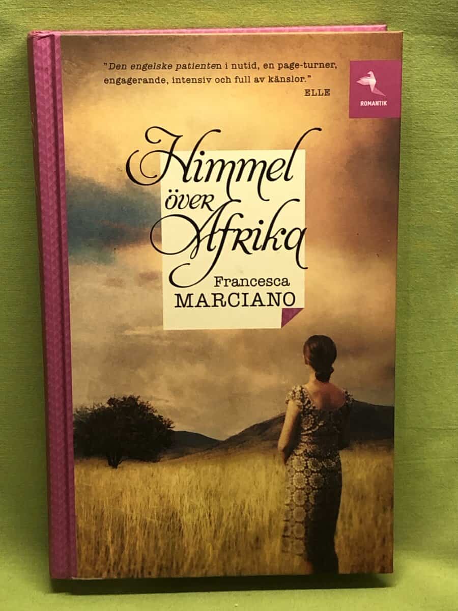 Francesca Marciano : Himmel över Afrika
