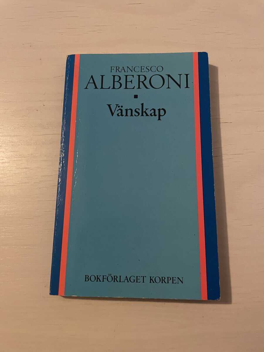 Francesco Alberoni : Vänskap
