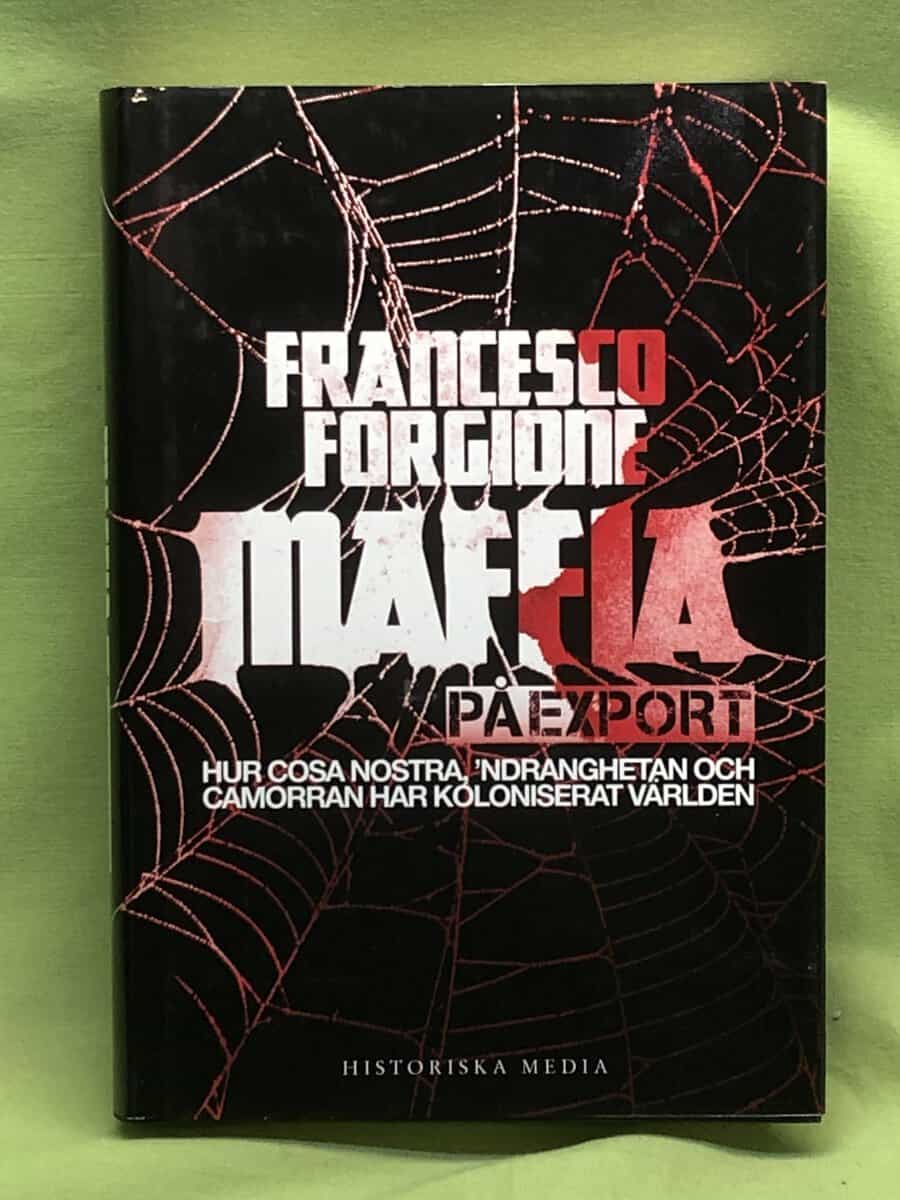 Francesco Forgione : Maffia på export