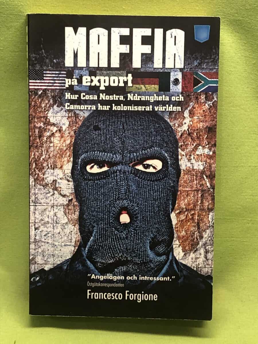 Francesco Forgione : Maffia på export