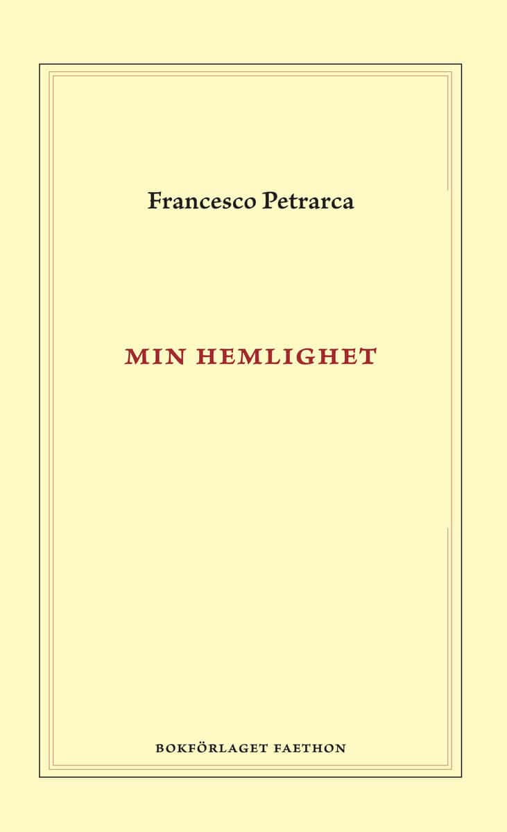 Francesco Petrarca : Min hemlighet