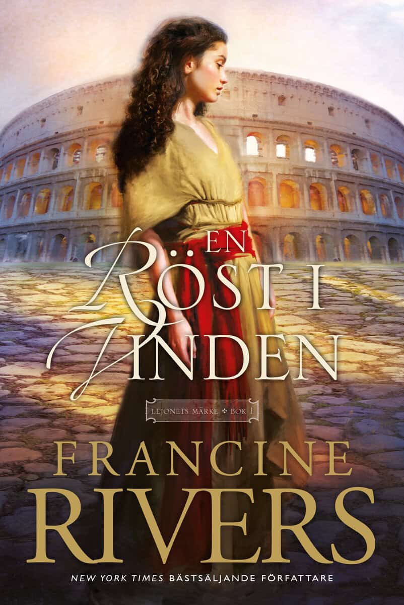 Francine Rivers : En röst i vinden