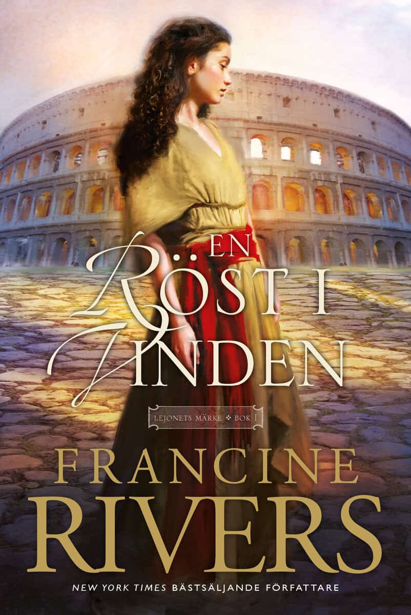 Francine Rivers : En röst i vinden