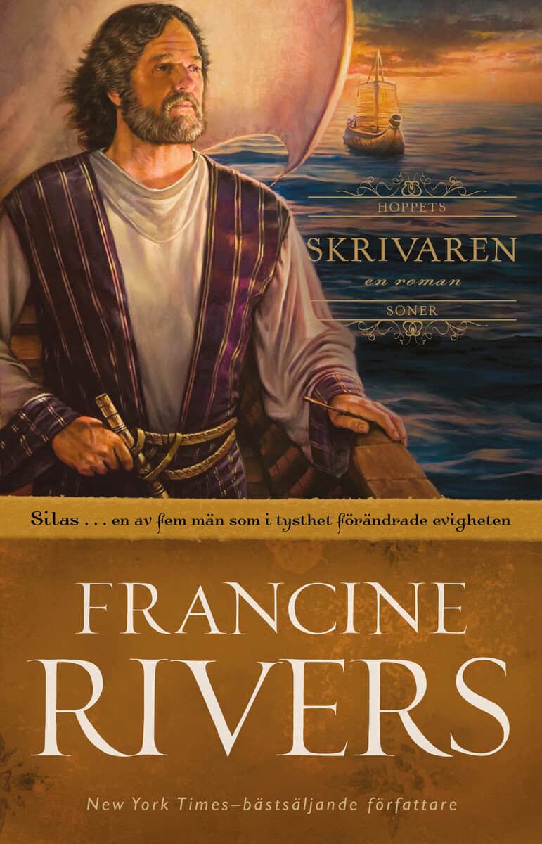 Francine Rivers : Skrivaren: Silas