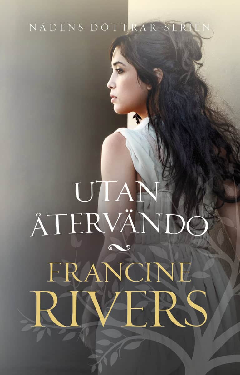 Francine Rivers : Utan återvändo