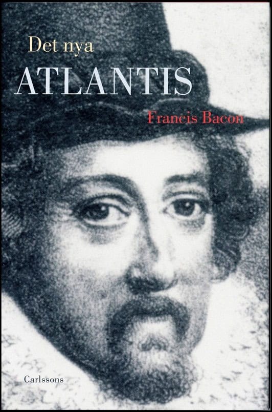 Francis Bacon : Det nya Atlantis