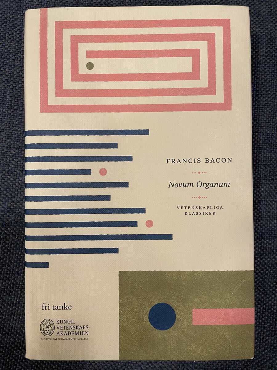 Francis Bacon : Novum Organum