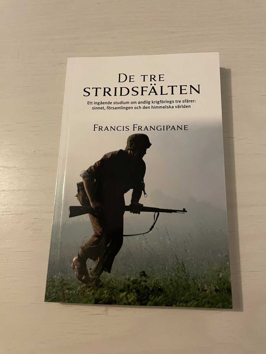 Francis Frangipane : De tre stridsfälten