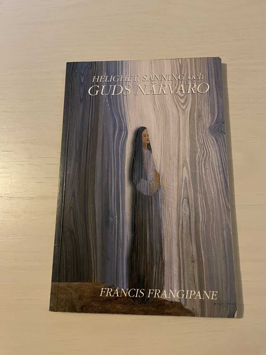 Francis Frangipane : Helighet, sanning och Guds närvaro