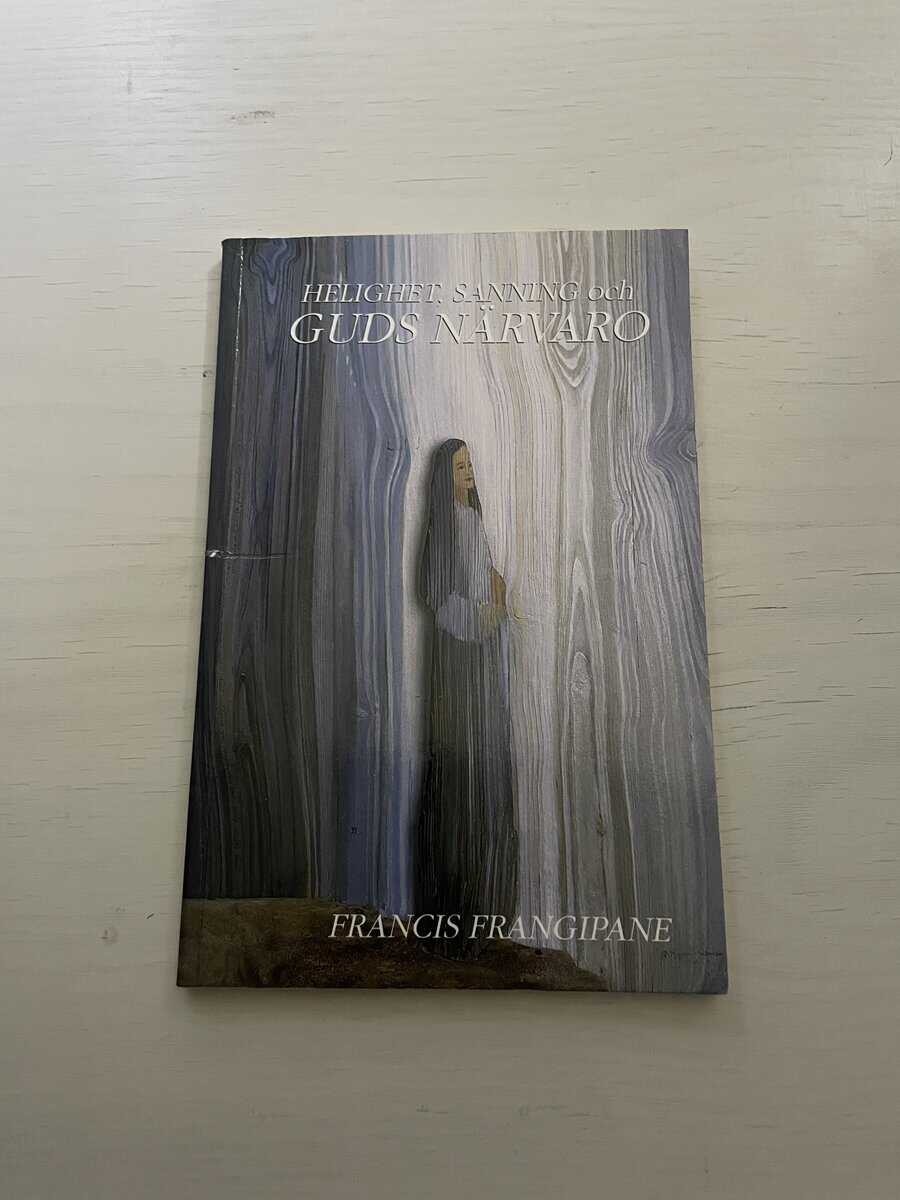Francis Frangipane : Helighet, sanning och Guds närvaro