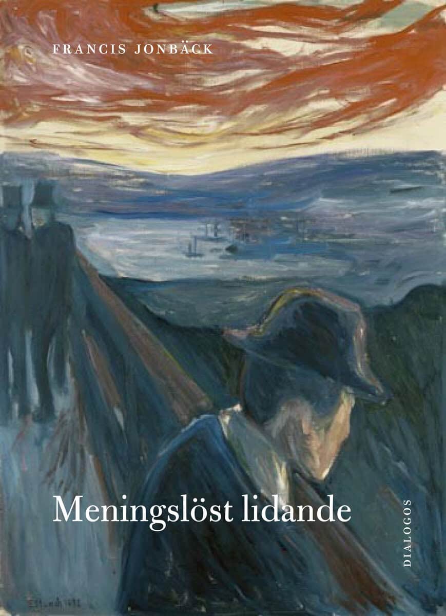 Francis Jonbäck : Meningslöst lidande
