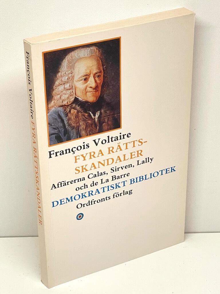 Francois Voltaire : Fyra rättsskandaler
