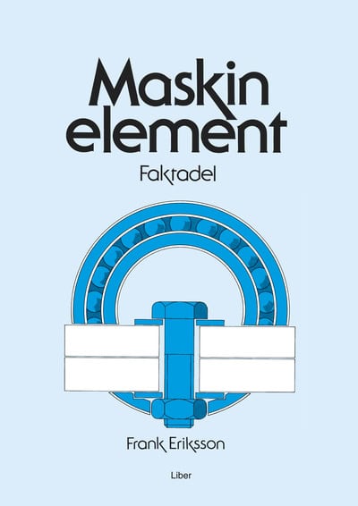 Frank Eriksson : Maskinelement faktadel