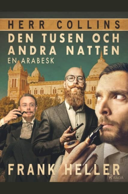 Frank Heller : Den tusen och andra natten: en arabesk