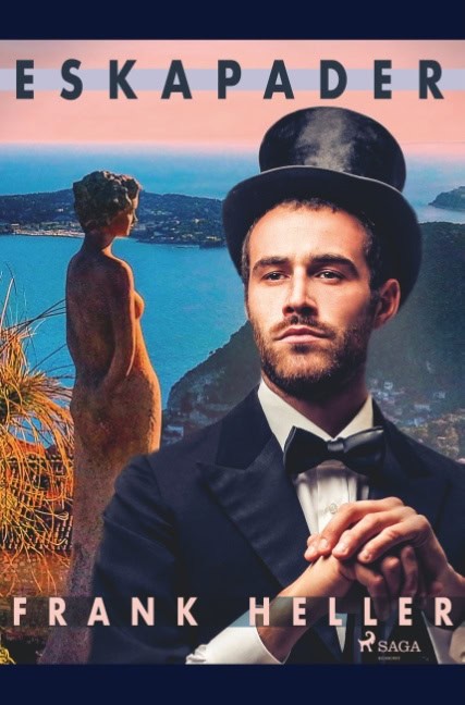Frank Heller : Eskapader