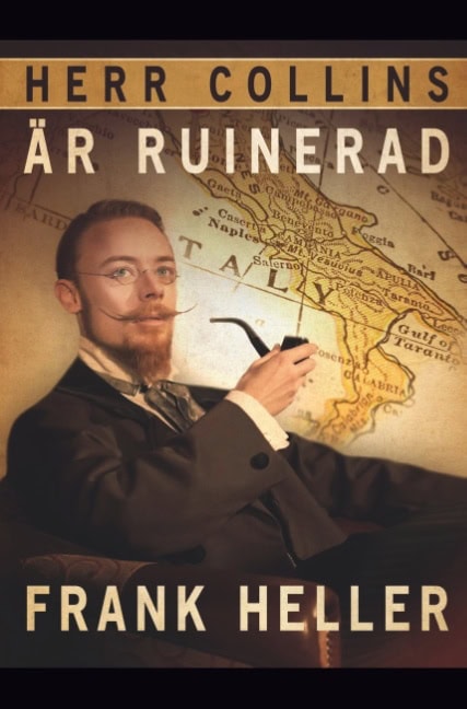 Frank Heller : Herr Collin är ruinerad