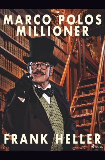 Frank Heller : Marco Polos millioner