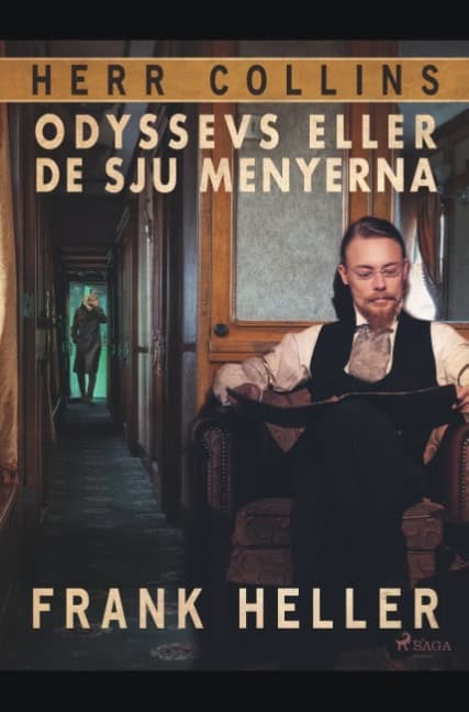 Frank Heller : Odyssevs eller de sju menyerna
