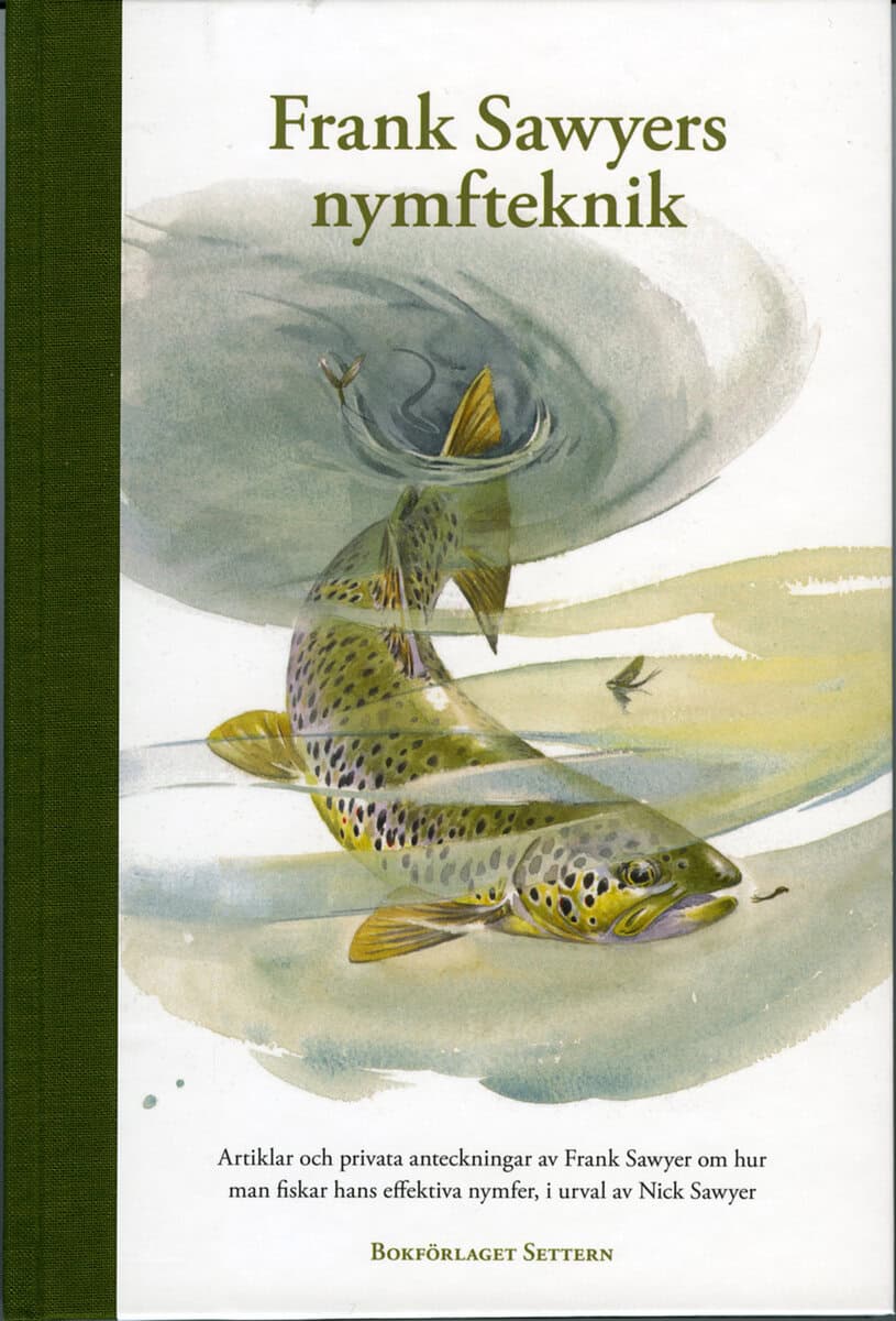 Frank Sawyer : Frank Sawyers nymfteknik