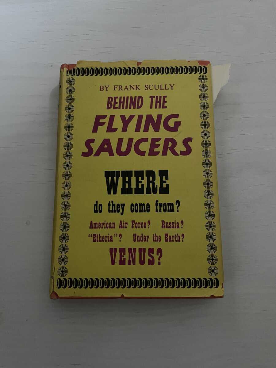 Frank Scully : Behind The Flying Saucers - Where do they come from?
