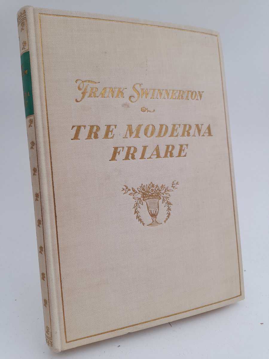 Frank Swinnerton : Tre moderna friare