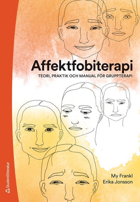 Frankl, My ; Jonsson, Erika : Affektfobiterapi : teori, praktik och manual för gruppterapi