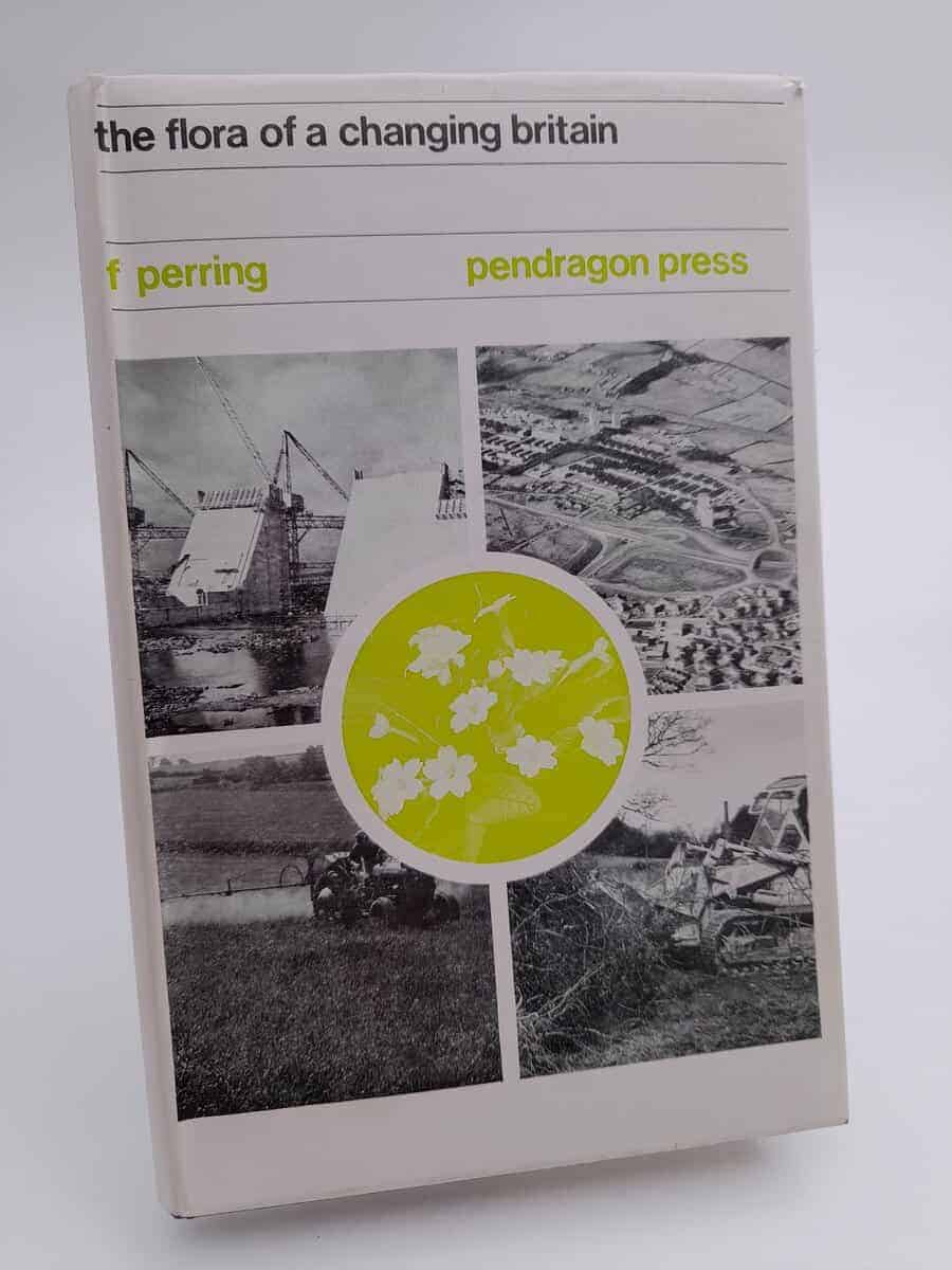Franklyn Perring : The flora of a changing Britain