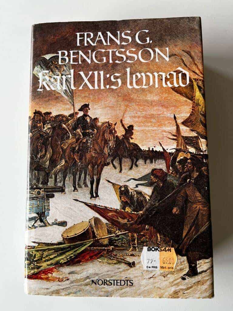 Frans G. Bengtsson : Karl XIIs levnad