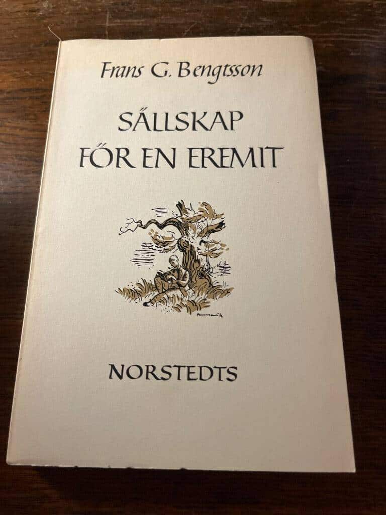 Frans G. Bengtsson : Sällskap för en eremit