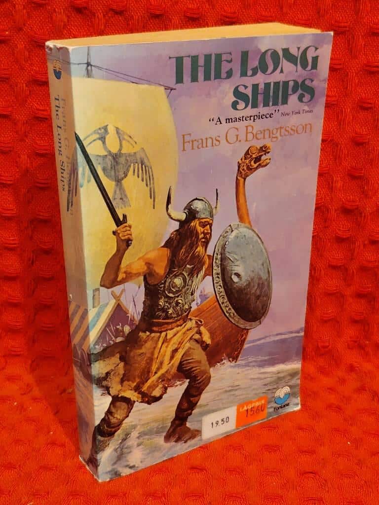 Frans G. Bengtsson : The long ships