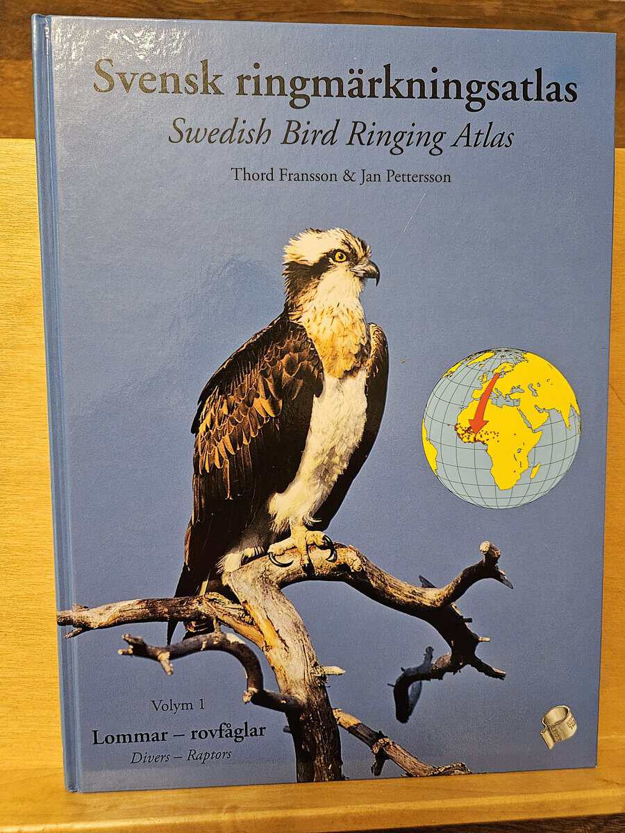 Fransson, Thord, Pettersson, Jan : Svensk ringmärkningsatlas
