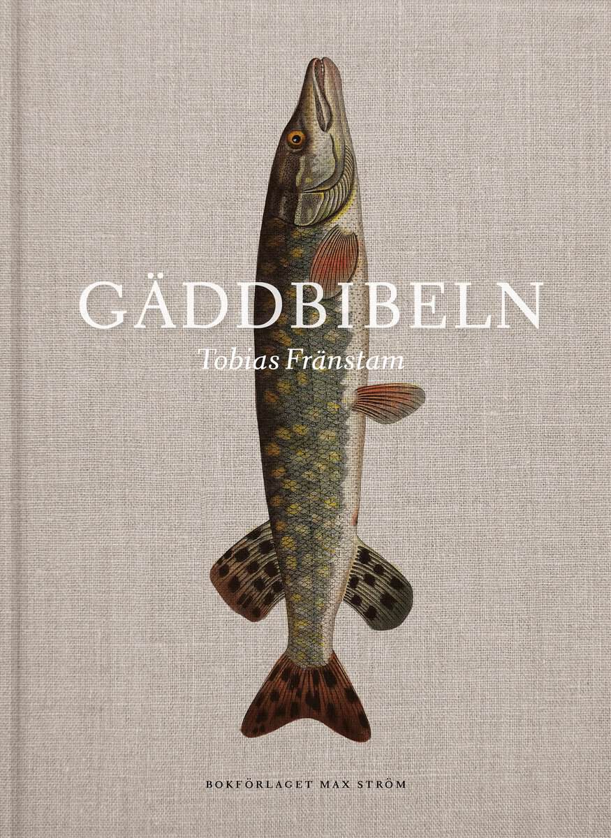 Fränstam, Tobias ; Tell, Johan : Gäddbibeln