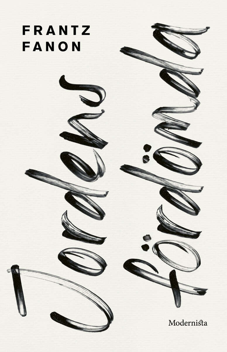 Frantz Fanon : Jordens fördömda